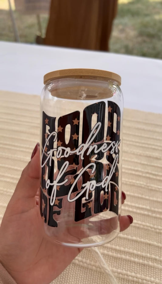 Goodness of God Glass Cup (UV DTF)