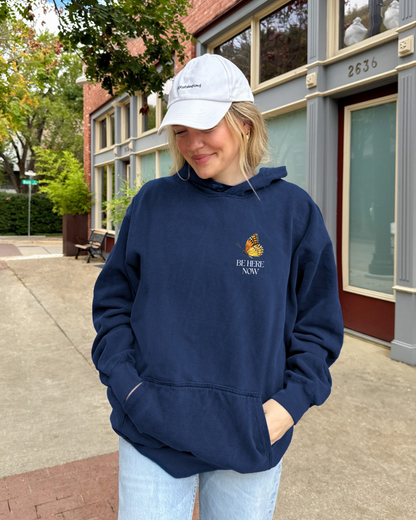 Be Here Now Today Matters Hoodie