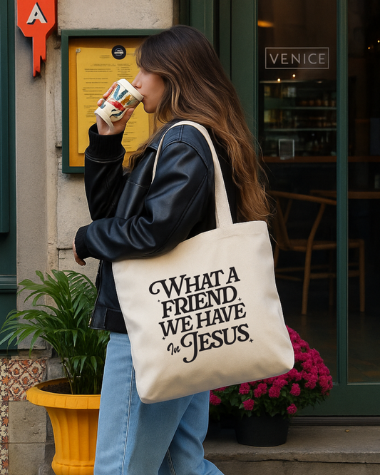 What a Friend We Have in Jesus Tote